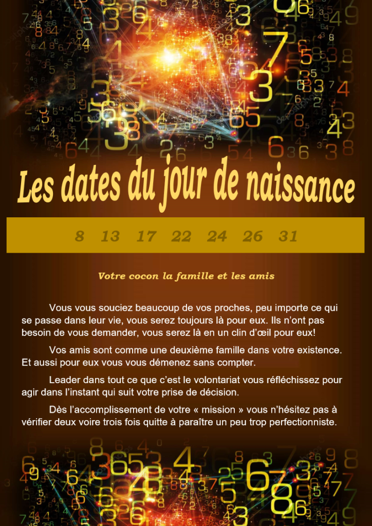 dates jour naissance 8-13-17-22-24-26-31